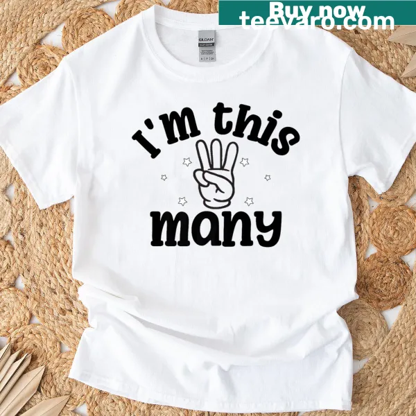 Toddler birthday T-shirt with the phrase Im This Many and three fingers raised