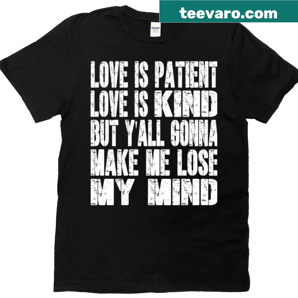 Inspirational T-shirt featuring humorous love quote — on a men's t-shirt