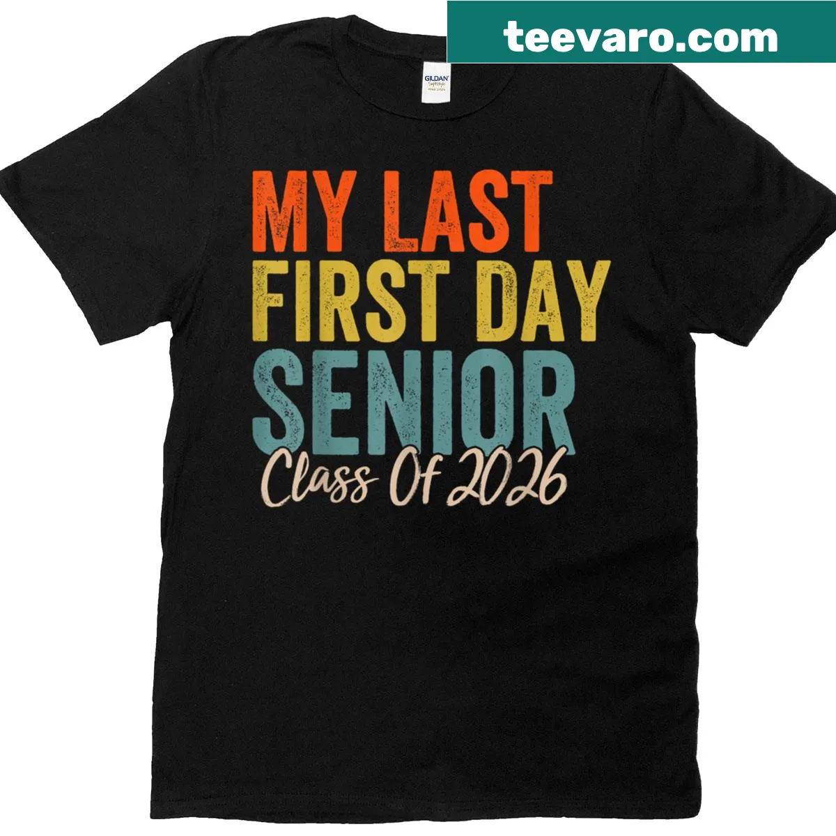 Retro T-shirt with 'My Last First Day Class Of 2026' text graphic — on a men's t-shirt