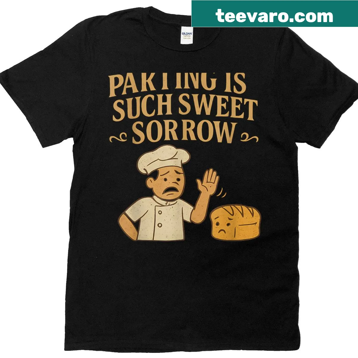 Baker pun t-shirt with 'Parting Is Such Sweet Sorrow'. — on a men's t-shirt