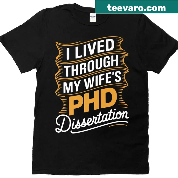 PhD graduation T-shirt supporting husband with bold text