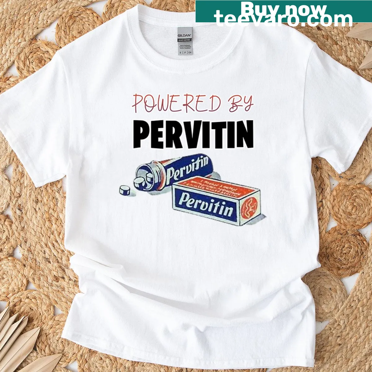T-shirt with bold text saying 'Powered By Pervitin' — on a men's t-shirt