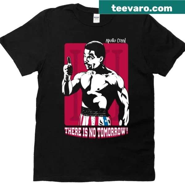 Statement t-shirt featuring the phrase 'There Is No Tomorrow' in bold typography.