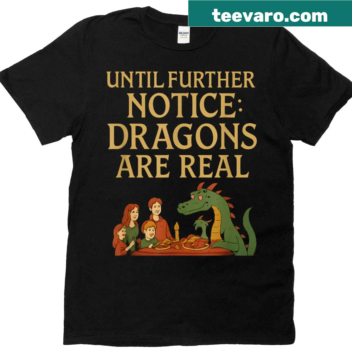 Cartoon-style t-shirt with 'Until Further Notice Dragons Are Real' text — on a men's t-shirt
