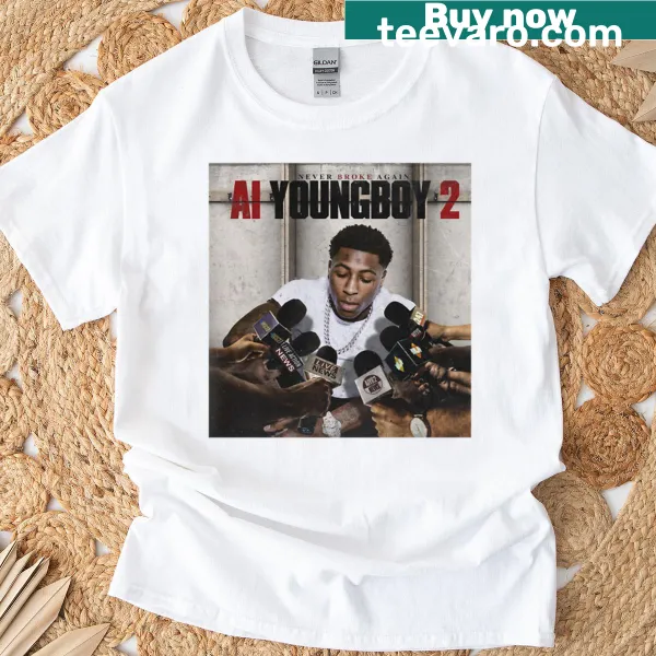 T-shirt featuring the text 'Ai Youngboy 2 Youngboy Never Broke Again'
