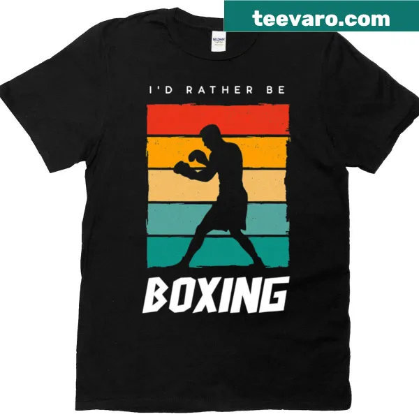 T-shirt with 'I'd Rather Be Boxing' text in bold typography
