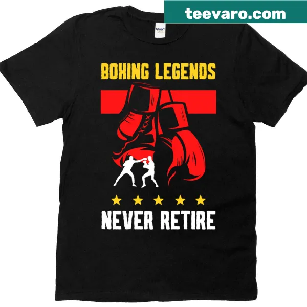 T-shirt with text Legends Never Retire, celebrating boxing legends