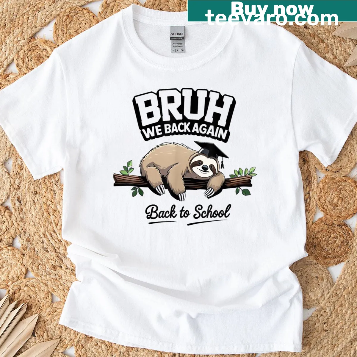Sloth design T-shirt with 'Bruh We Back Again' text for students and teachers — on a men's t-shirt