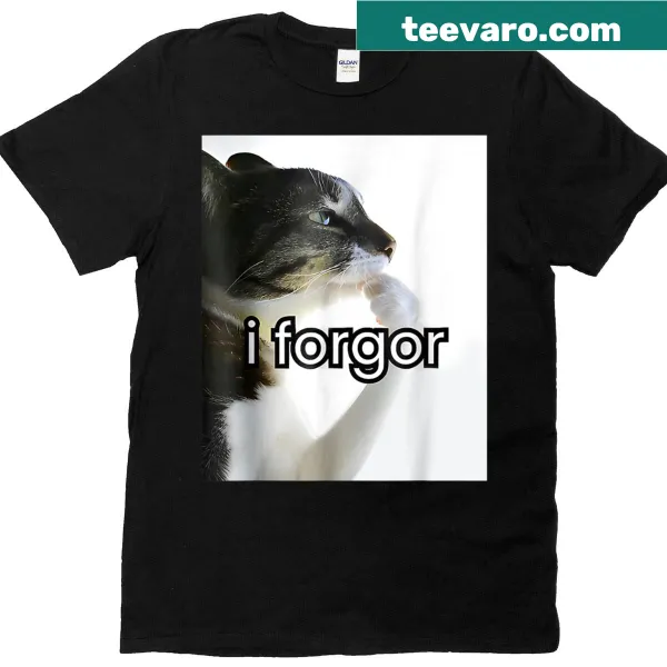 Funny T-shirt featuring the phrase 'I Forgor' in a playful font