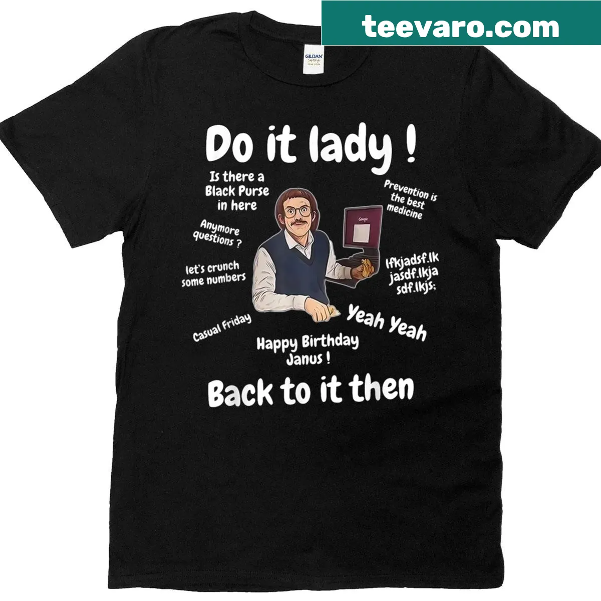 Funny saying T-shirt for women with motivational text design — on a men's t-shirt