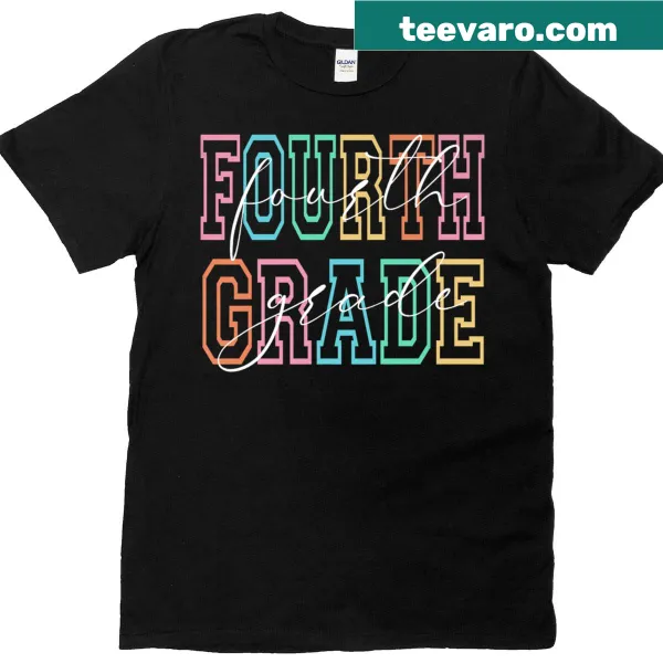 T-shirt for fourth-grade teachers featuring bold typography