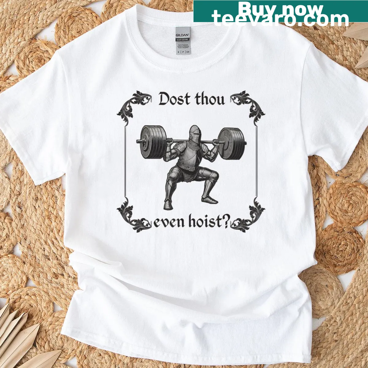 T-shirt with the funny phrase 'Dost Thou Even Hoist?' in bold typography — on a men's t-shirt