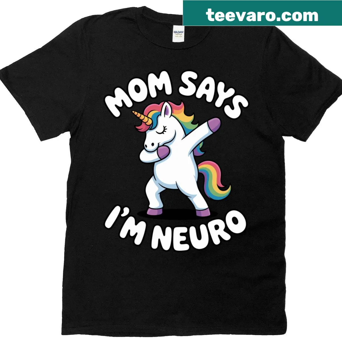 Whimsical unicorn design stating 'Mom Says I'm Neuro' — on a men's t-shirt