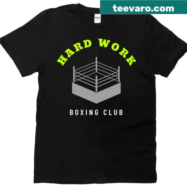 Boxing Club t-shirt featuring 'Hard Work' text design.