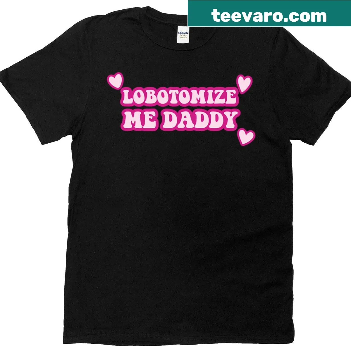 Funny t-shirt with the phrase 'Lobotomize Me Daddy' for dark humor fans — on a men's t-shirt