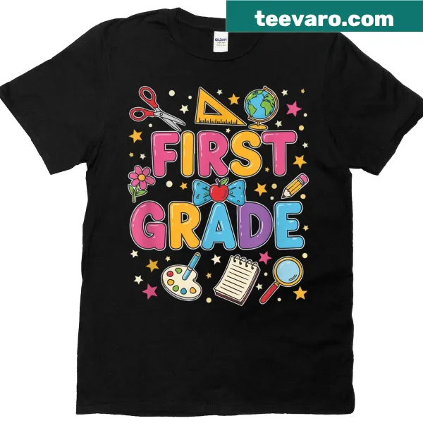 T-shirt for first grade teachers with uplifting typography