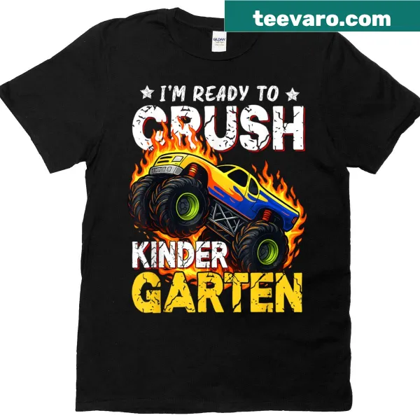 Monster truck graphic t-shirt with 'Ready To Crush Kindergarten' text