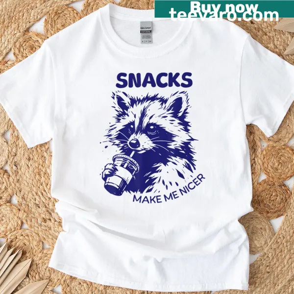 Funny raccoon saying 'Snacks Make Me Nice' on T-shirt