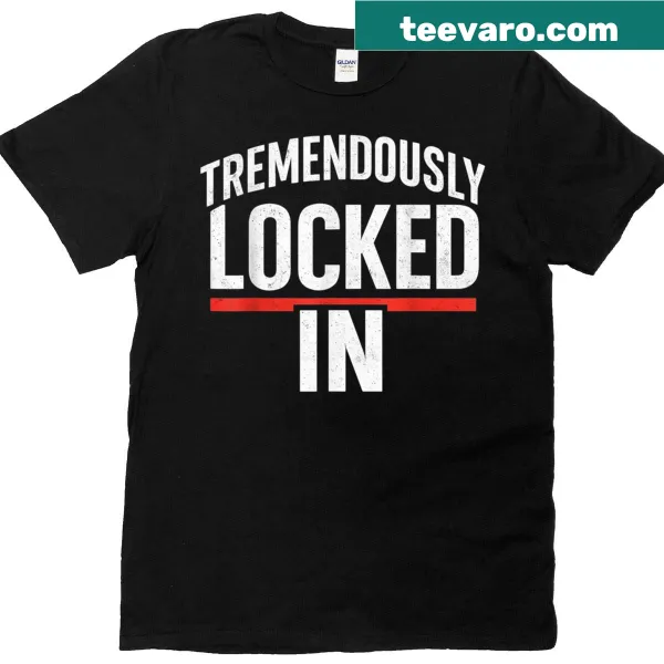 Motivation T-shirt with bold text saying 'Locked In Hustler Mindset'