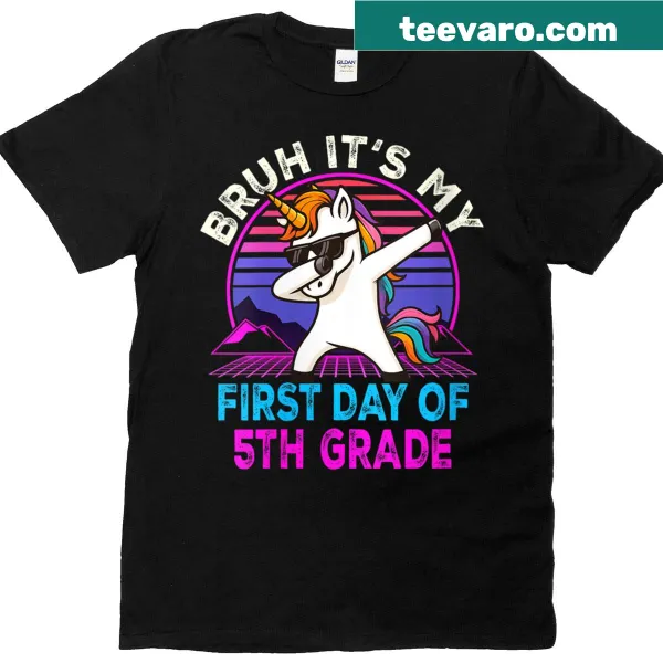 Humorous T-shirt for 5th graders, saying 'Bruh, It's My First Day Of 5th Grade'