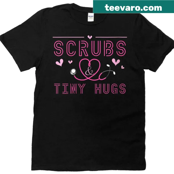 Cute nurse t-shirt with 'Scrubs And Tiny Hugs' graphic
