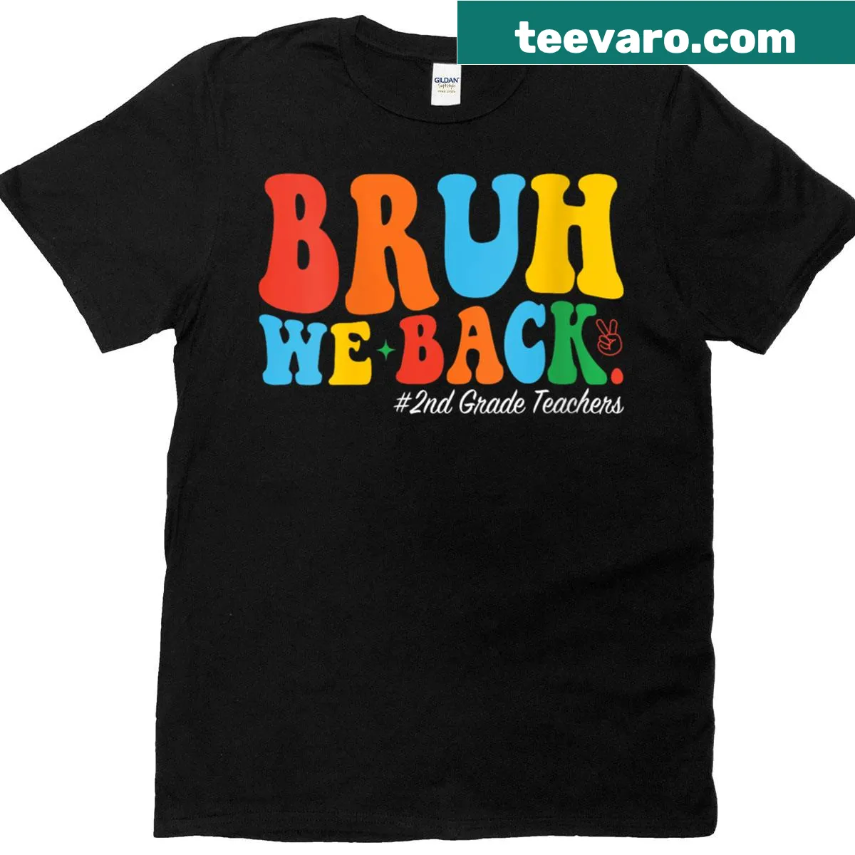 Fun typography for second-grade teachers with the slogan 'Bruh We Back.' — on a men's t-shirt