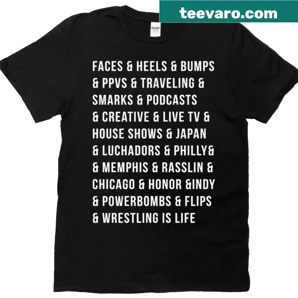 Bold T-shirt proclaiming 'Wrestling Is Life'