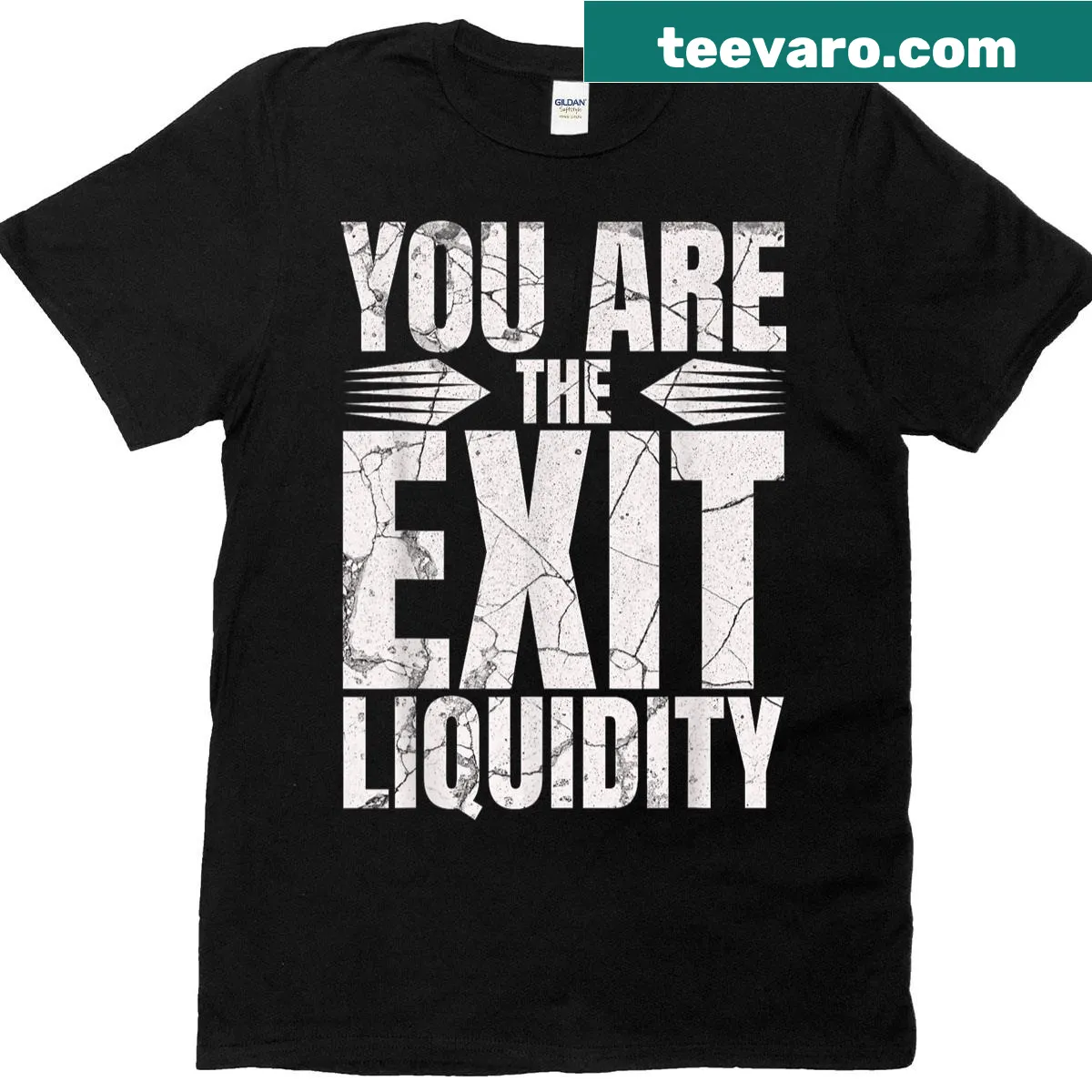 Funny crypto meme design with the phrase 'You Are The Exit Liquidity.' — on a men's t-shirt