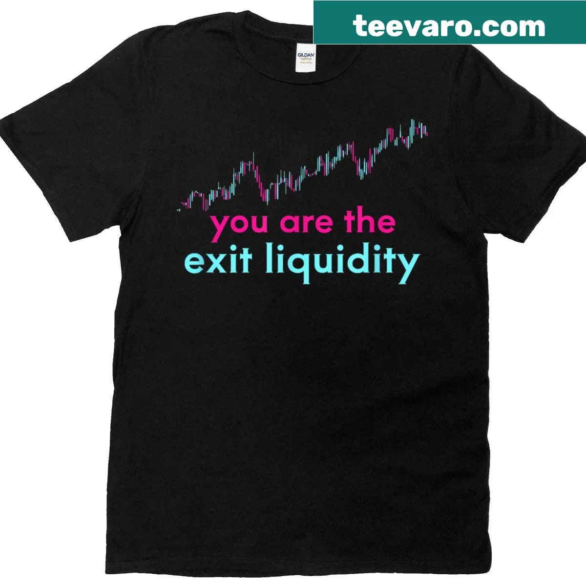 Funny saying T-shirt with 'You Are The Exit Liquidity' for traders — on a men's t-shirt