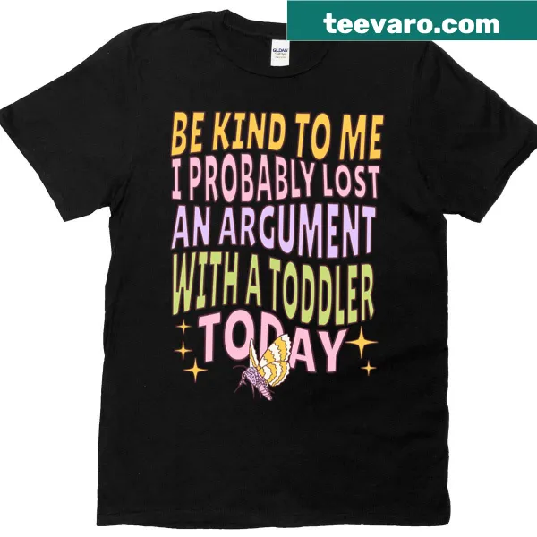 Parenting humor tee about arguments with toddlers for moms and dads