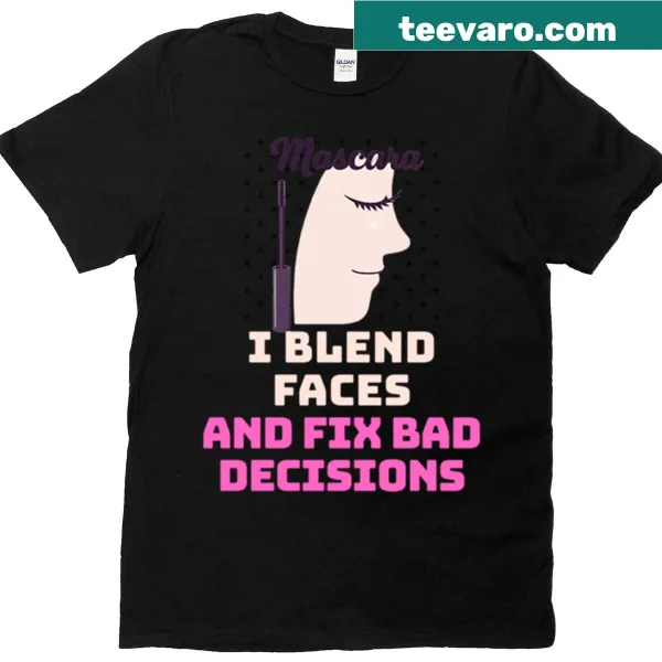 Funny makeup artist t-shirt with humorous phrases