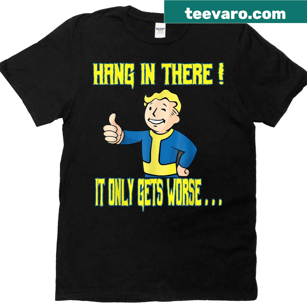Humorous gamer T-shirt with 'Hang In There It Only Gets Worse' text. — on a men's t-shirt