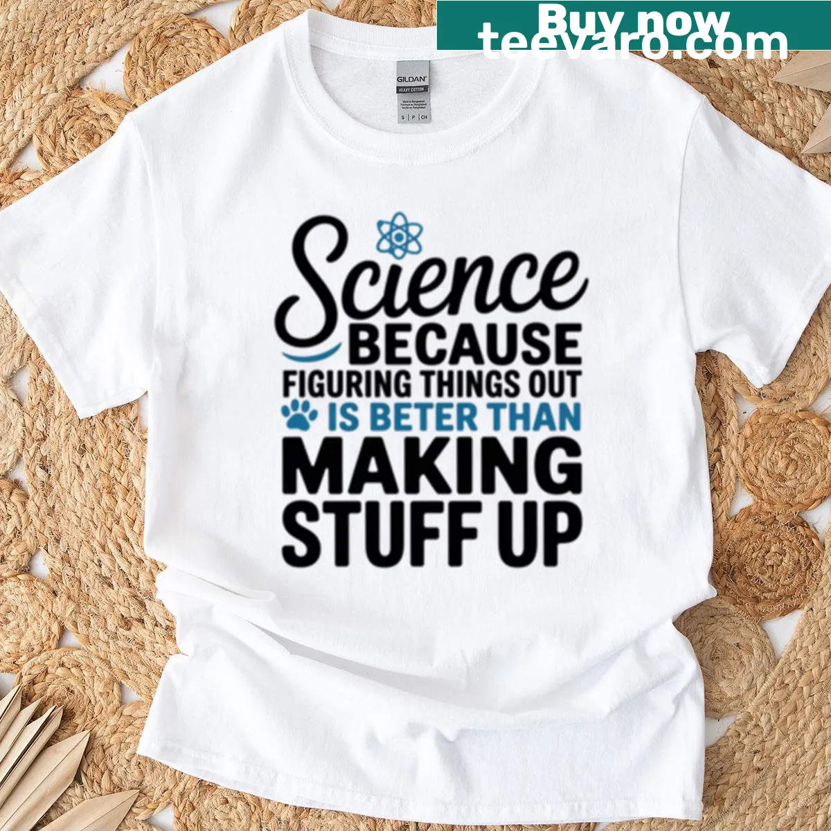 Funny STEM tee with the phrase 'Science Is Better Than Making Stuff Up' — on a men's t-shirt