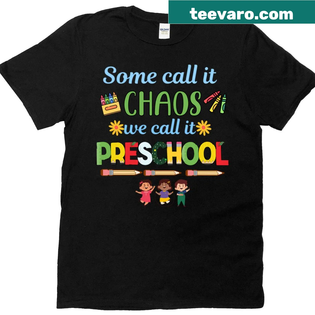 Humorous preschool teacher T-shirt with chaos-themed saying — on a men's t-shirt