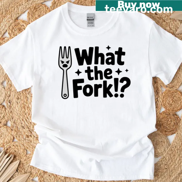 Illustrative t-shirt with 'What The Fork' cute pun