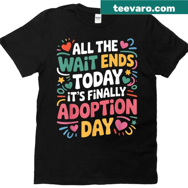 Adoption Day T-shirt with the phrase celebrating family unity