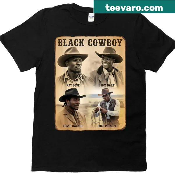 Bold text celebrating Black cowboy history on a T-shirt