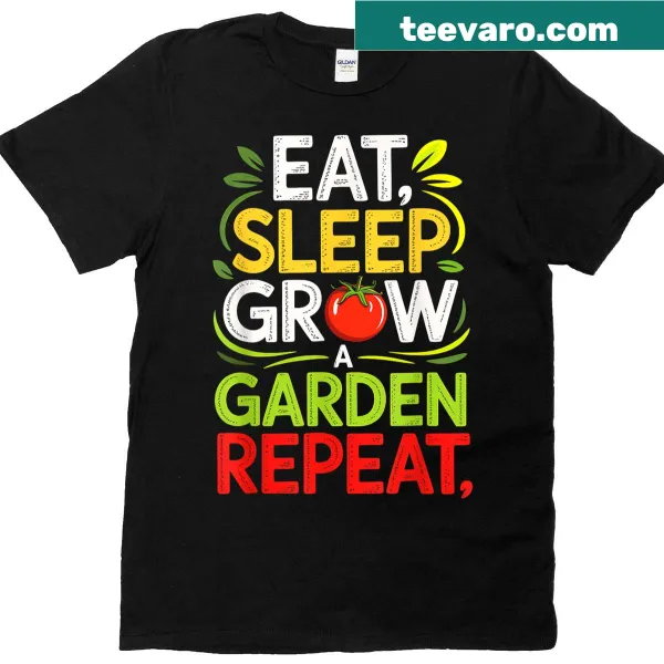 Urban veggie plant life T-shirt with 'Eat Sleep Grow A Garden Repeat' slogan