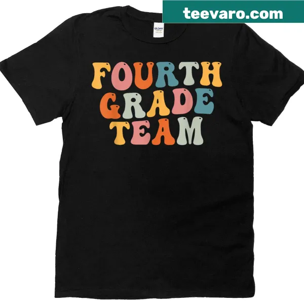 Fourth Grade Team T-shirt designed for educators with supportive typography