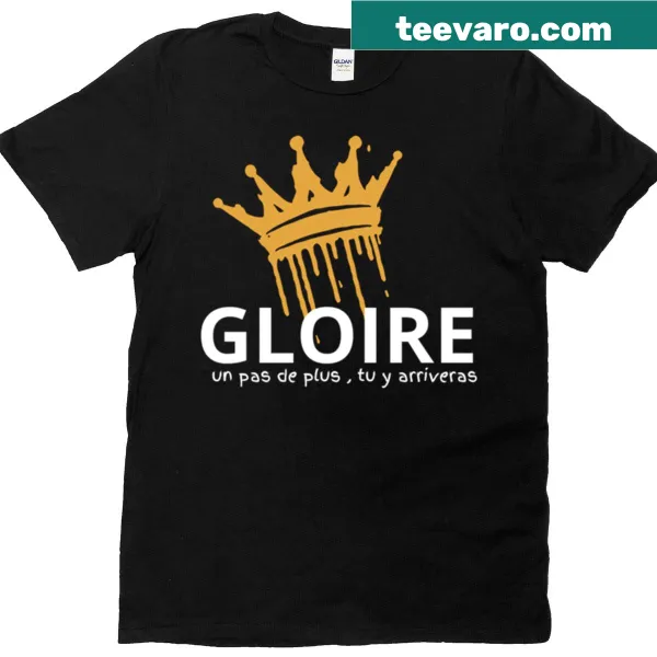 Typography design featuring 'Gloire Un Pas De Plus', printed on a t-shirt.