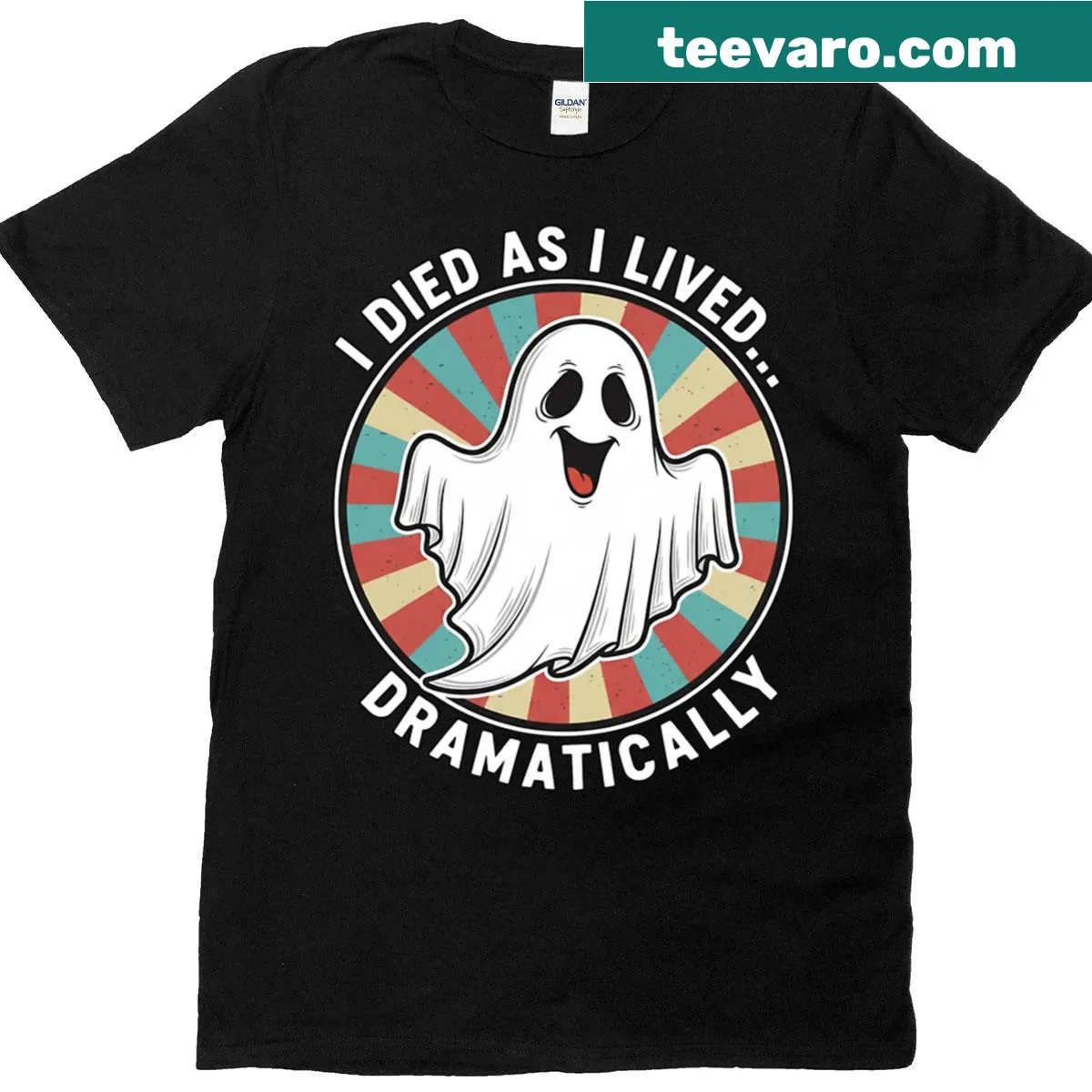 Happy ghost graphic t-shirt with the quote 'I Died As I Lived Dramatically Happy' — on a men's t-shirt