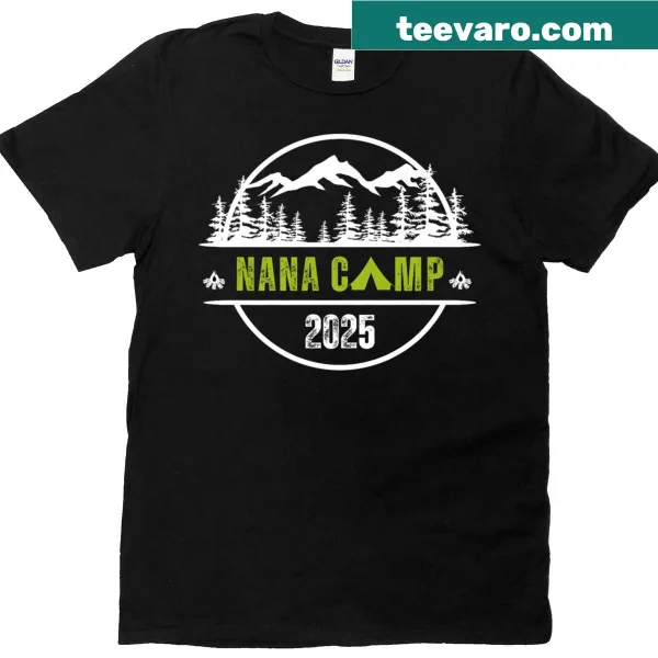 T-shirt celebrating 'Nana Camp 2025' for family summer camping
