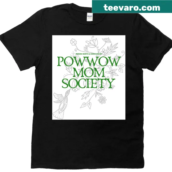Powwow Mom Society t-shirt with spirited typography