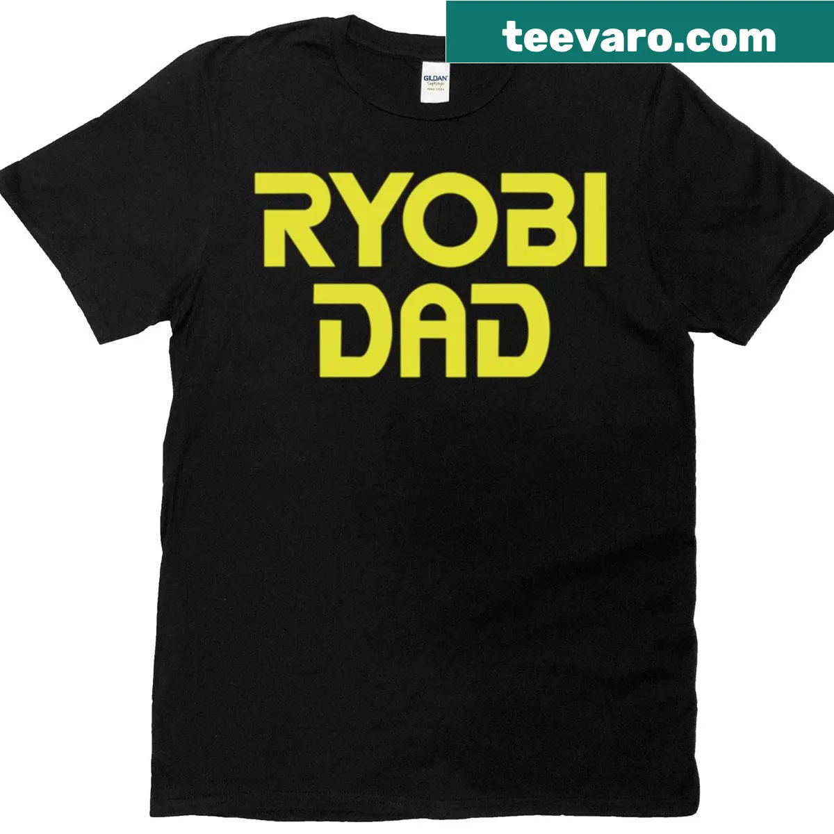 T-shirt for dads featuring bold text about Ryobi. — on a men's t-shirt