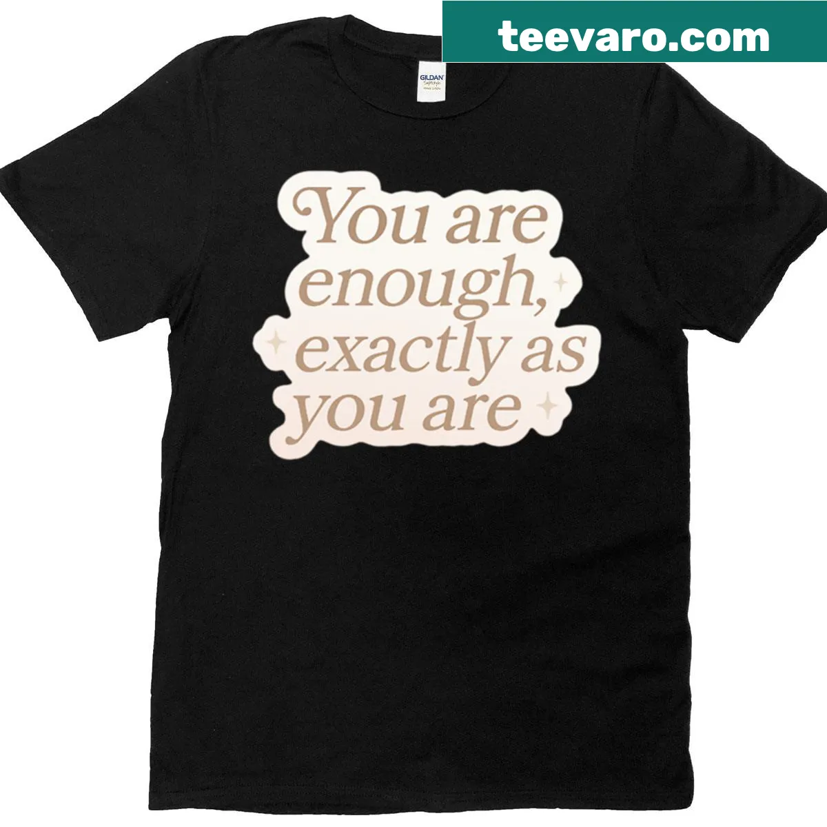 Inspirational T-shirt with the phrase 'You Are Enough Exactly As You Are' in elegant typography — on a men's t-shirt