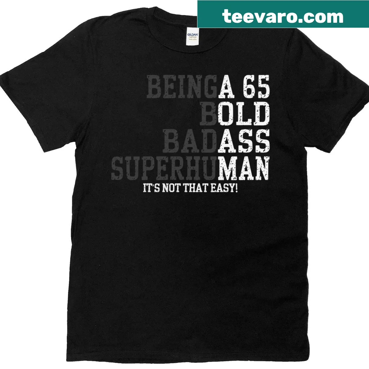 Funny T-shirt with sayings for 65-year-old men — on a men's t-shirt