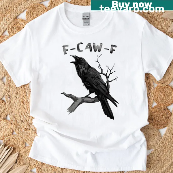 Vintage style T-shirt with a black raven and the phrase 'F-caw-f'