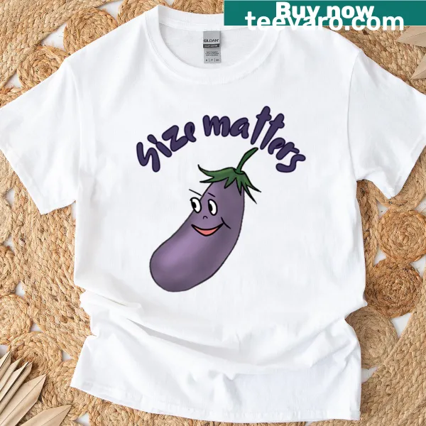Cartoon eggplant graphic with text 'Size Matters' on a t-shirt