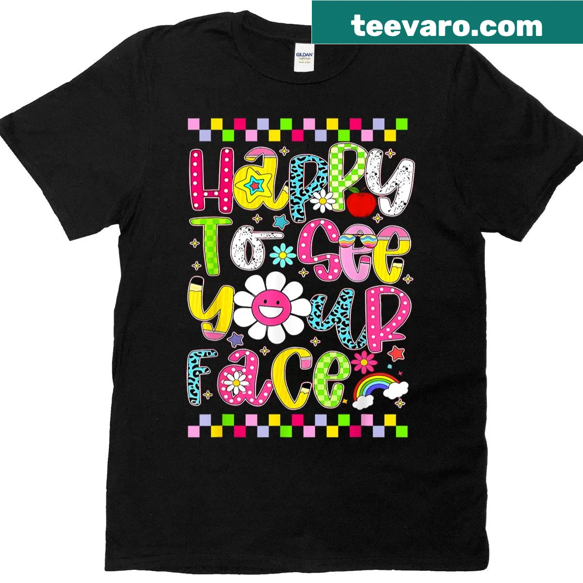Teacher back to school shirt with the phrase 'Happy To See Your Face' in playful typography. — on a men's t-shirt