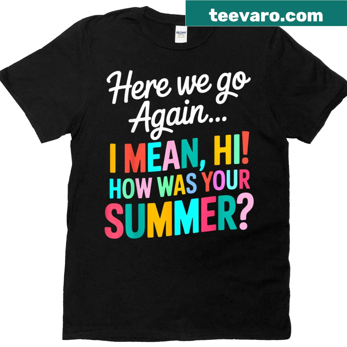 Funny T-shirt for teachers with humorous back-to-school quote — on a men's t-shirt